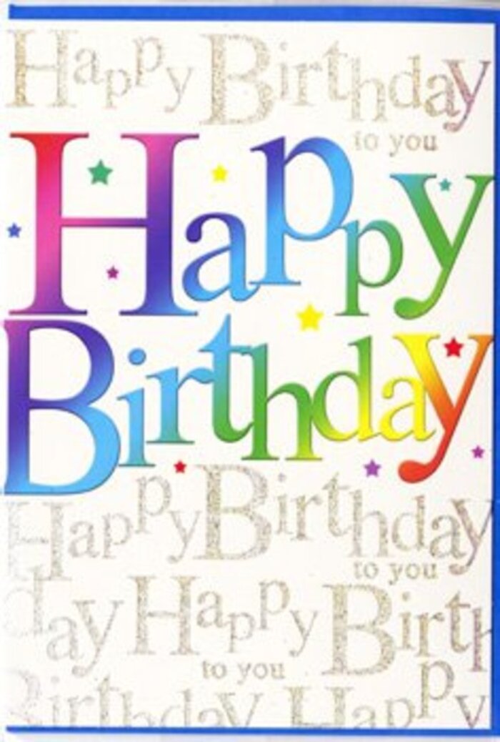 This vibrant birthday card captures the carefree spirit of a celebration in Crystal Palace, as if it could be propped beside a freshly delivered bouquet on a windowsill overlooking the park. Across the centre, the phrase 'Happy Birthday' is presented in large, rounded letters that arc gently, filling much of the card front. Each letter is infused with a soft, airbrushed gradient that moves through the full spectrum of a rainbow-deep cherry reds and warm pinks sliding gradually into rich violets, cool blues, and sea greens, before ending in cheerful yellows and soft oranges. The colour shifts are smooth and subtle, much like the hazy transitions of evening sky over Crystal Palace Park on a summer night. Surrounding this central message, tiny colourful specks and small star-like shapes are sprinkled lightly across the space, suggesting the carefree scattering of confetti at a birthday gathering around the Triangle. Behind the bold lettering, the background is filled with a repeated phrase, 'Happy Birthday to you', written in elegant, curving golden script. This script is fine and loops gracefully across the surface, creating a delicate pattern that shimmers gently rather than demanding attention. It has the look of gold foil or metallic ink, catching imaginary highlights as if from the soft glow of café lights along Westow Street. The card itself appears to have a smooth, lightly glossy finish, lending a refined yet contemporary feel. The underlying colour is likely crisp white or pale cream, which sets off both the rainbow shades and the gold script to best effect. Altogether, the design feels both joyful and thoughtful, ideal for any age-from a child's party near Penge to a milestone birthday dinner near Gipsy Hill-offering not just a message but a keepsake that carries the warmth of the local community.